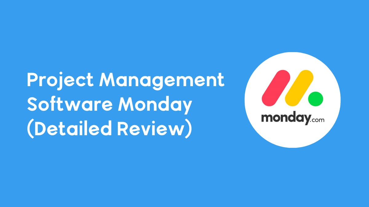 Monday For Project Management Full Review 2023 monday-for-project-management-full-review-2023