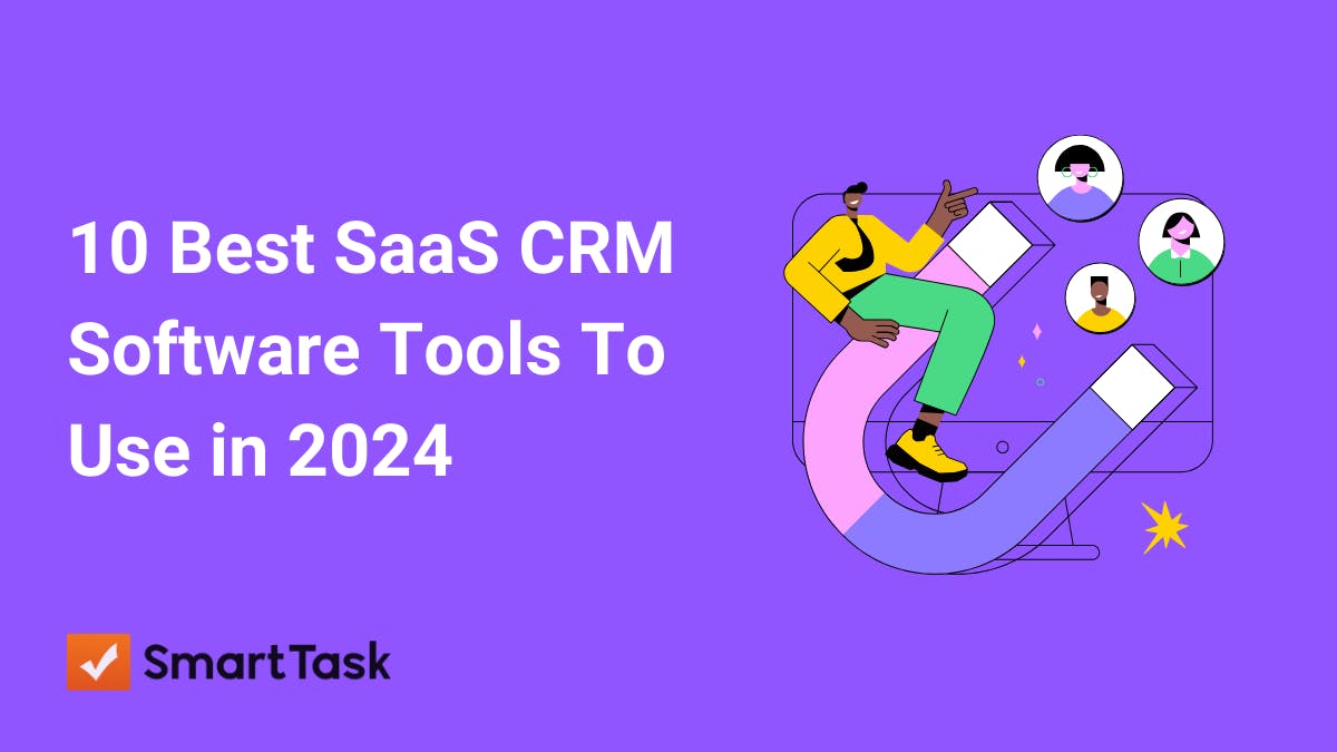 10 Best SaaS CRM Tools in 2024