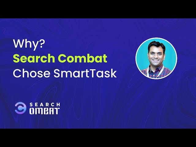 How Search Combat provides Digital Marketing Services with SmartTask