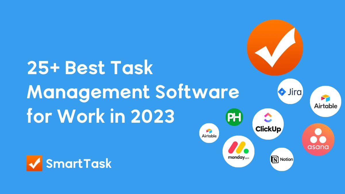 25 Best Task Management Software for Work in 2023