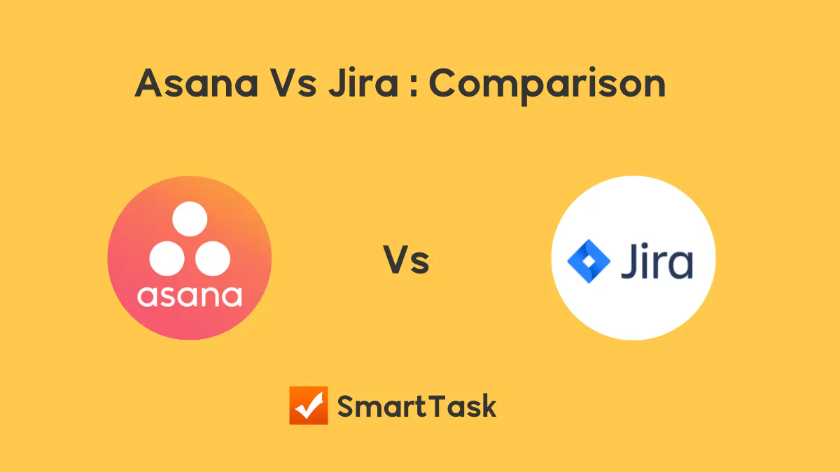 Asana Vs Jira The Best Project Management Tool In 2023 Asana Vs Jira The Best Project Management Tool In 2023