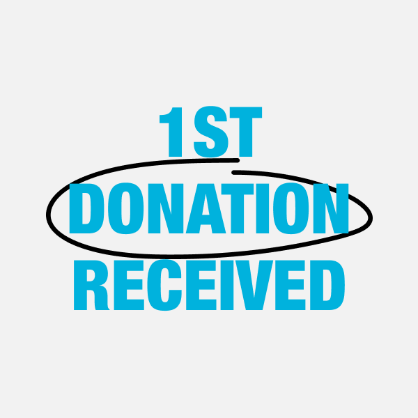1st Donation Received