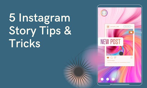 Preview for article Instagram Story Tips — 6 Handy Tricks for 2023