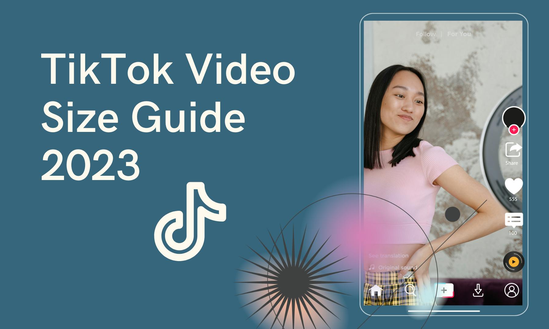 TikTok Video Size & Length Guide cover image 2023