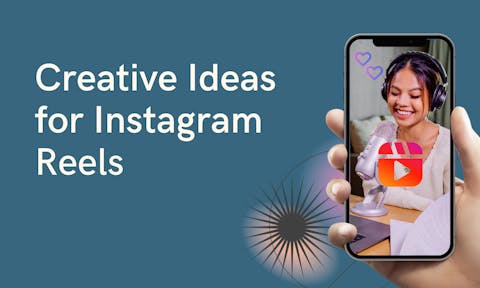 Preview for article 5 Creative Instagram Reels Ideas