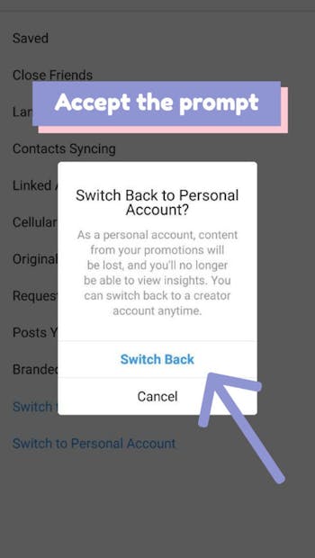 Click switch back to switch your account back to a personal account on Instagram