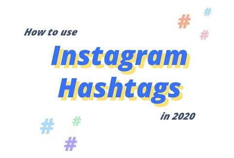 Preview for article How to Use Instagram Hashtags 2020