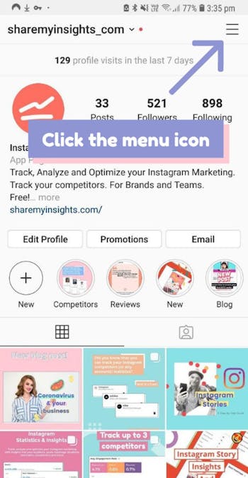 Click the menu icon in the top right of your Instagram app