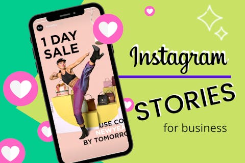 Preview for article How To use Instagram Stories for Business