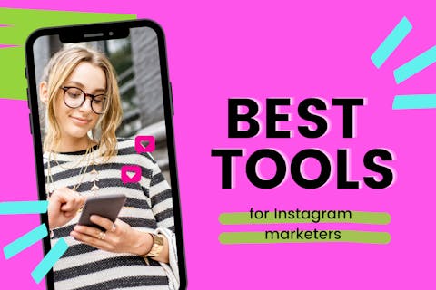 Preview for article The Best Instagram Tools [The Top 20+ in 2023]