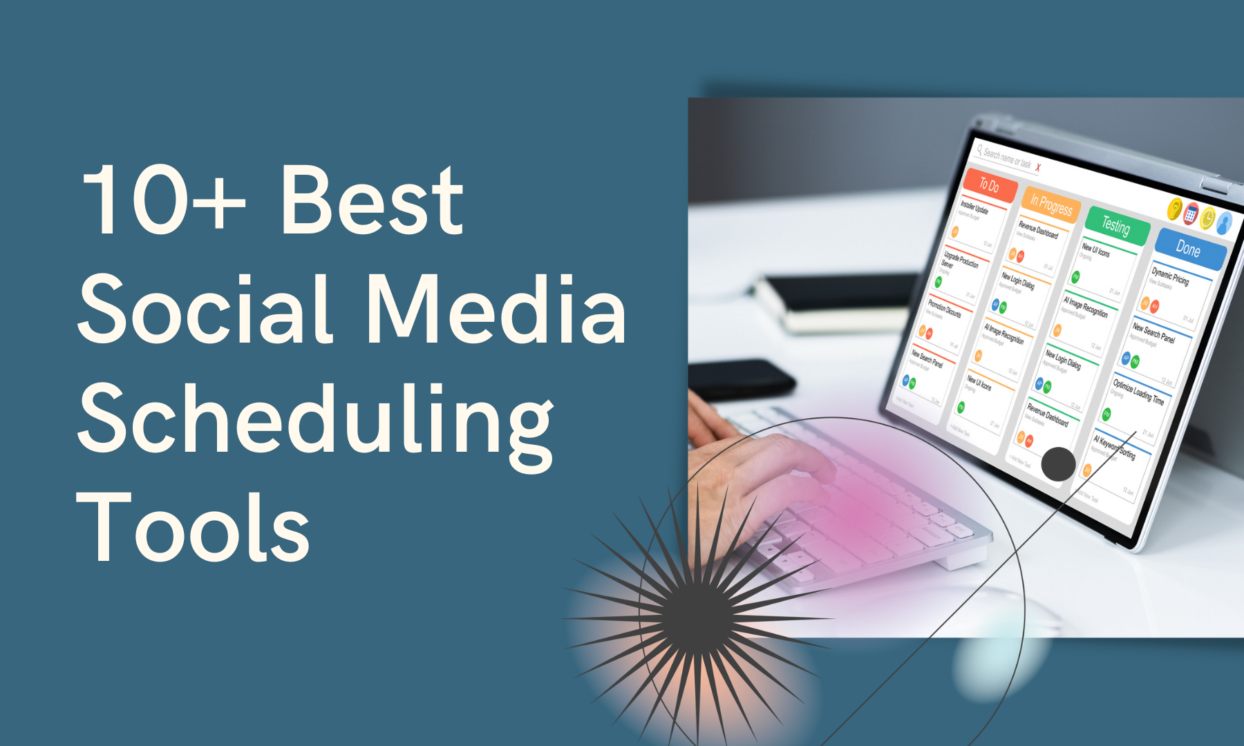 Social Media Scheduling Tools - The Best In 2023