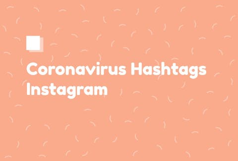 Preview for article Coronavirus Hashtags Instagram