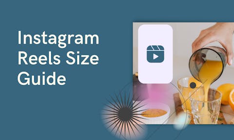Preview for article Instagram Reels Sizes [Specs, Dimensions, Ratios and more]