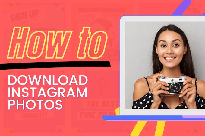 A girl holding a camera next to the text how to download instagram photos, on a red background.