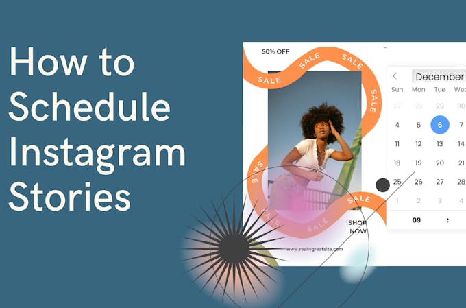 How to schedule Instagram stories cover image with a calendar and image of a girl.