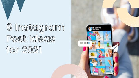Preview for article 6 Super Engaging Instagram Post Ideas