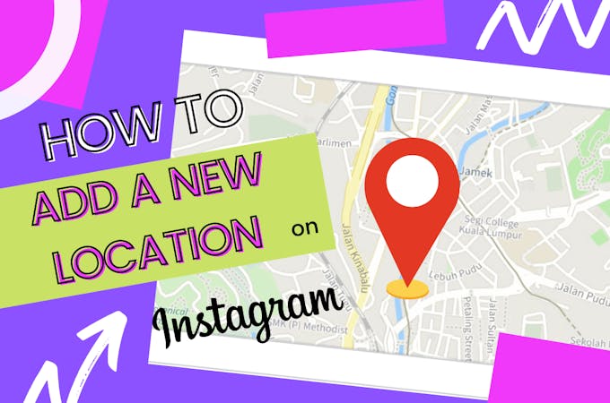 Cover image showing a map plus the text how to add a new location on Instagram