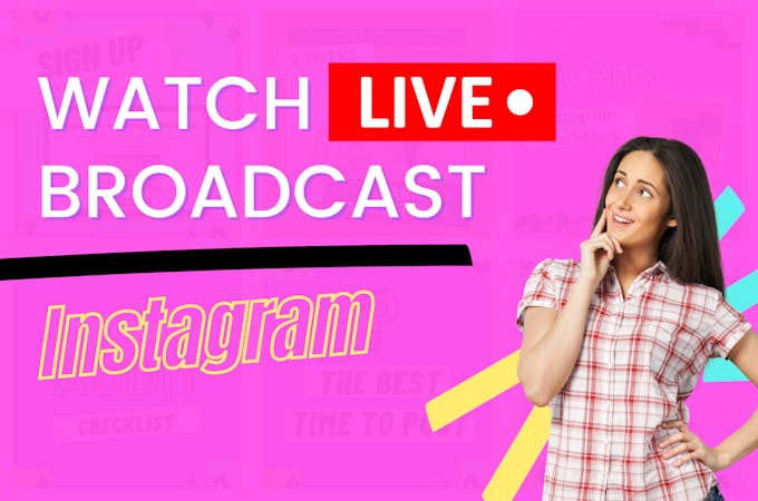 A girl looking curious with the text watch live broadcast instagram next to her.