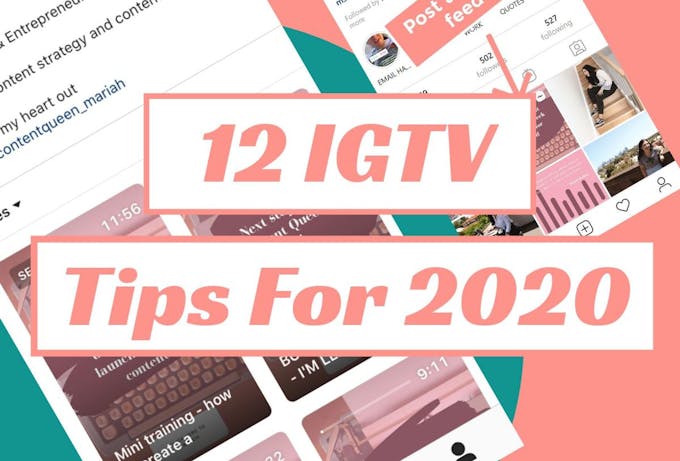 12 IGTV tips you can use to boost your engagement in 2020