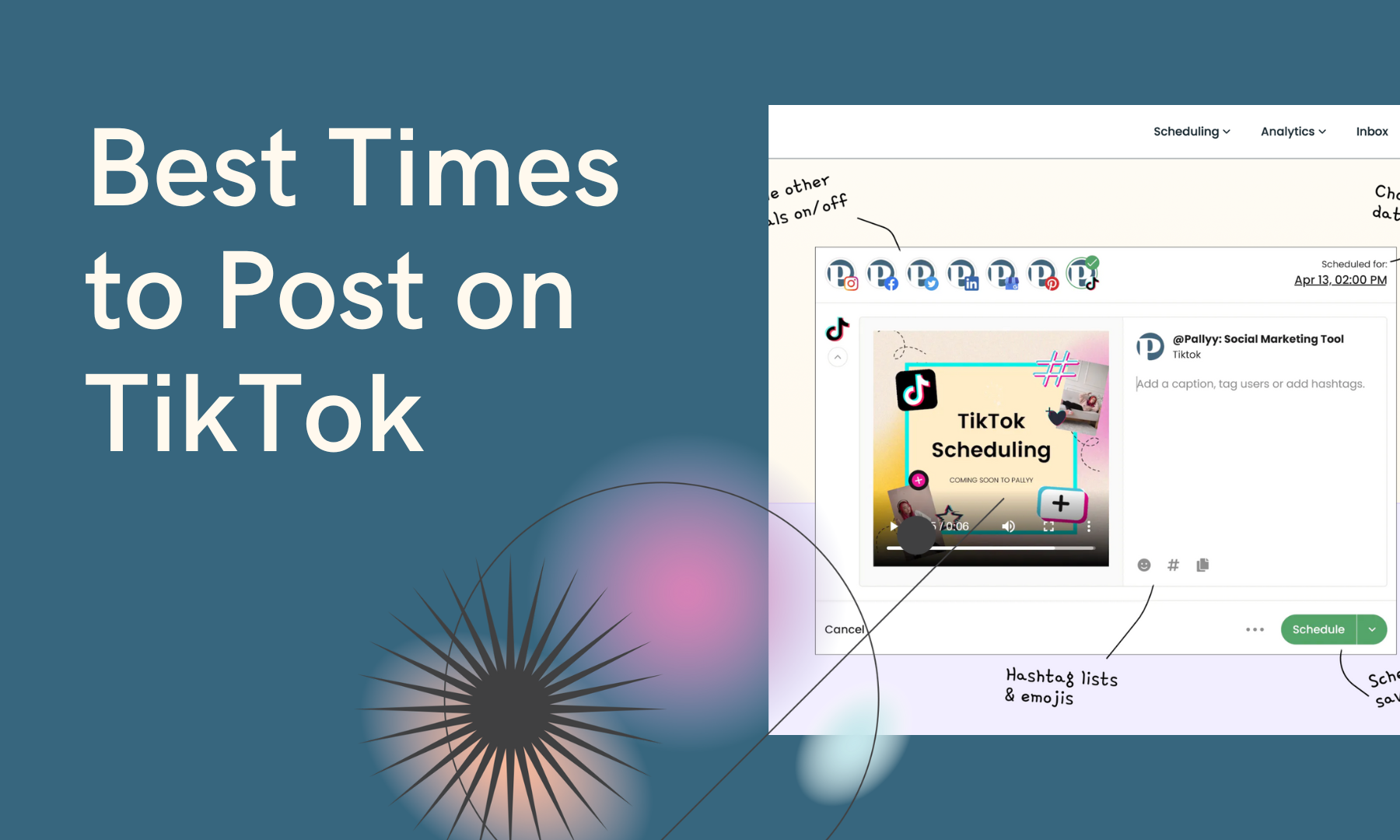 The Best Time To Post On TikTok In 2023