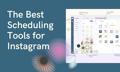 Preview for article The Top 11 Instagram Scheduling Tools in 2023