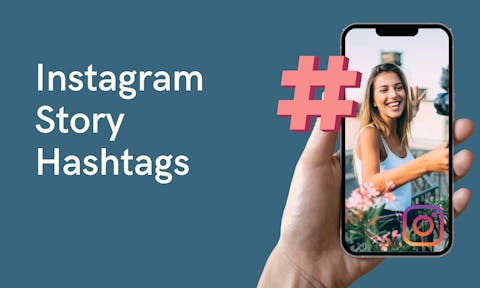 Preview for article Instagram Story Hashtags [How To + Best 25 Hashtags for Views]