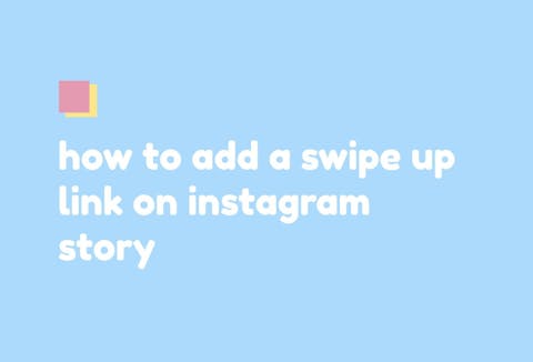 Preview for article How to Add a Swipe Up Link on Instagram Story