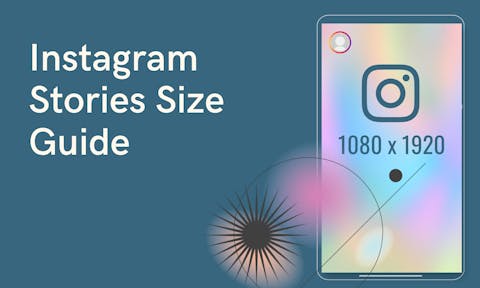 Preview for article Instagram Story Sizes Guide — Dimensions, Specs & Ratios