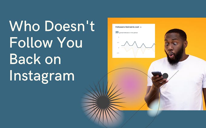 How to see who doesn't follow you back on Instagram
