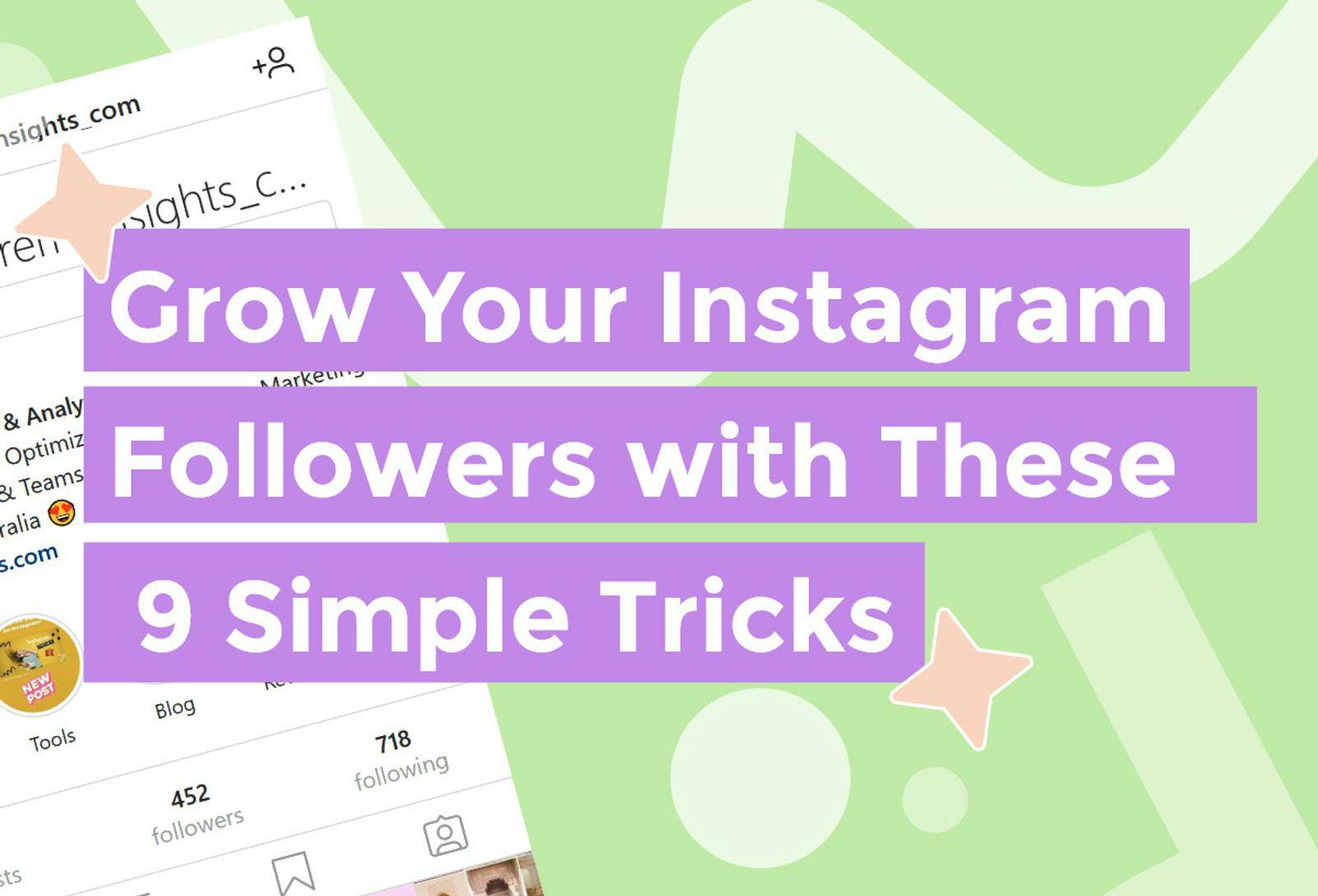 Grow your Instagram with these 9 simple tricks