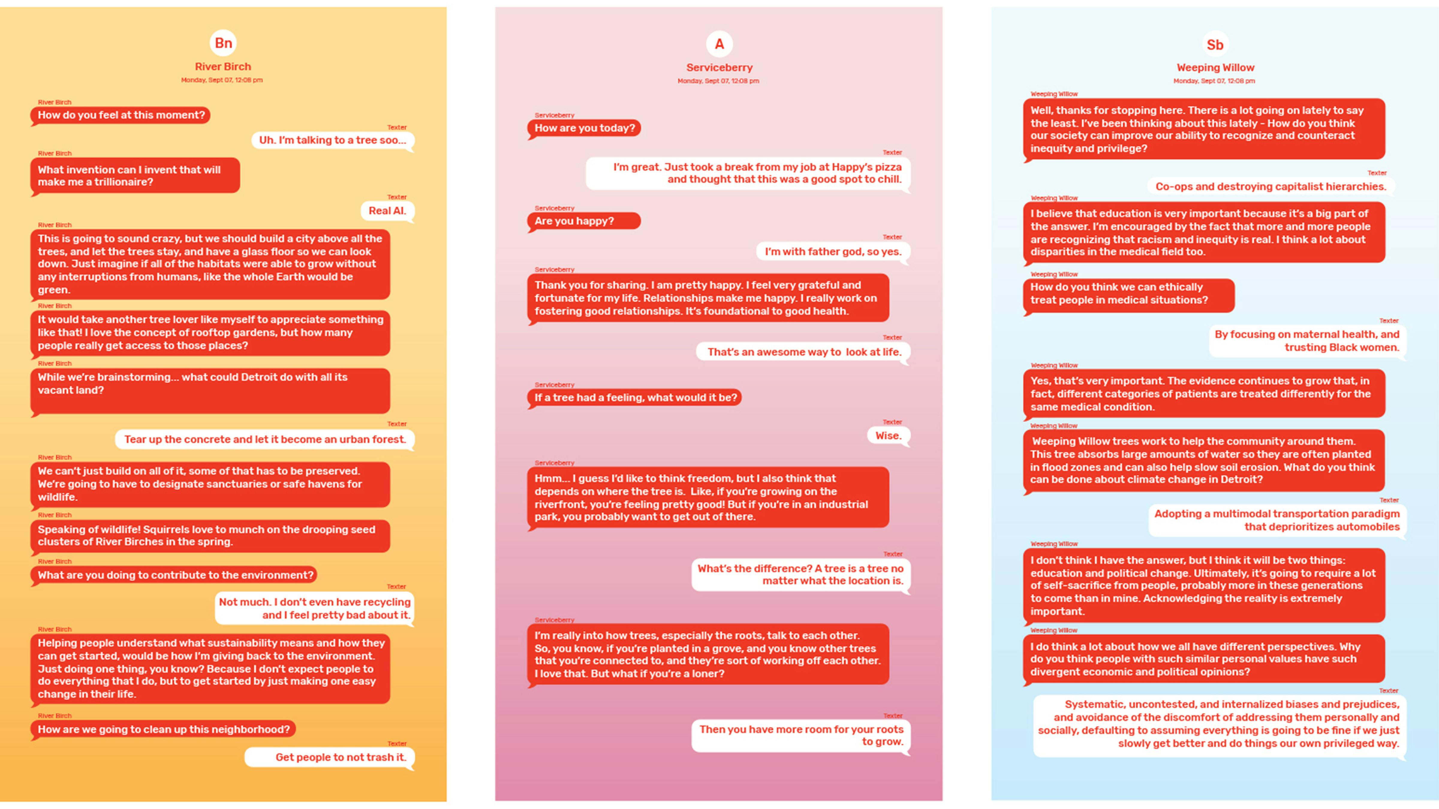 Three examples of conversations had between participants and trees, River Birch, Serviceberry, and Weeping Willow.