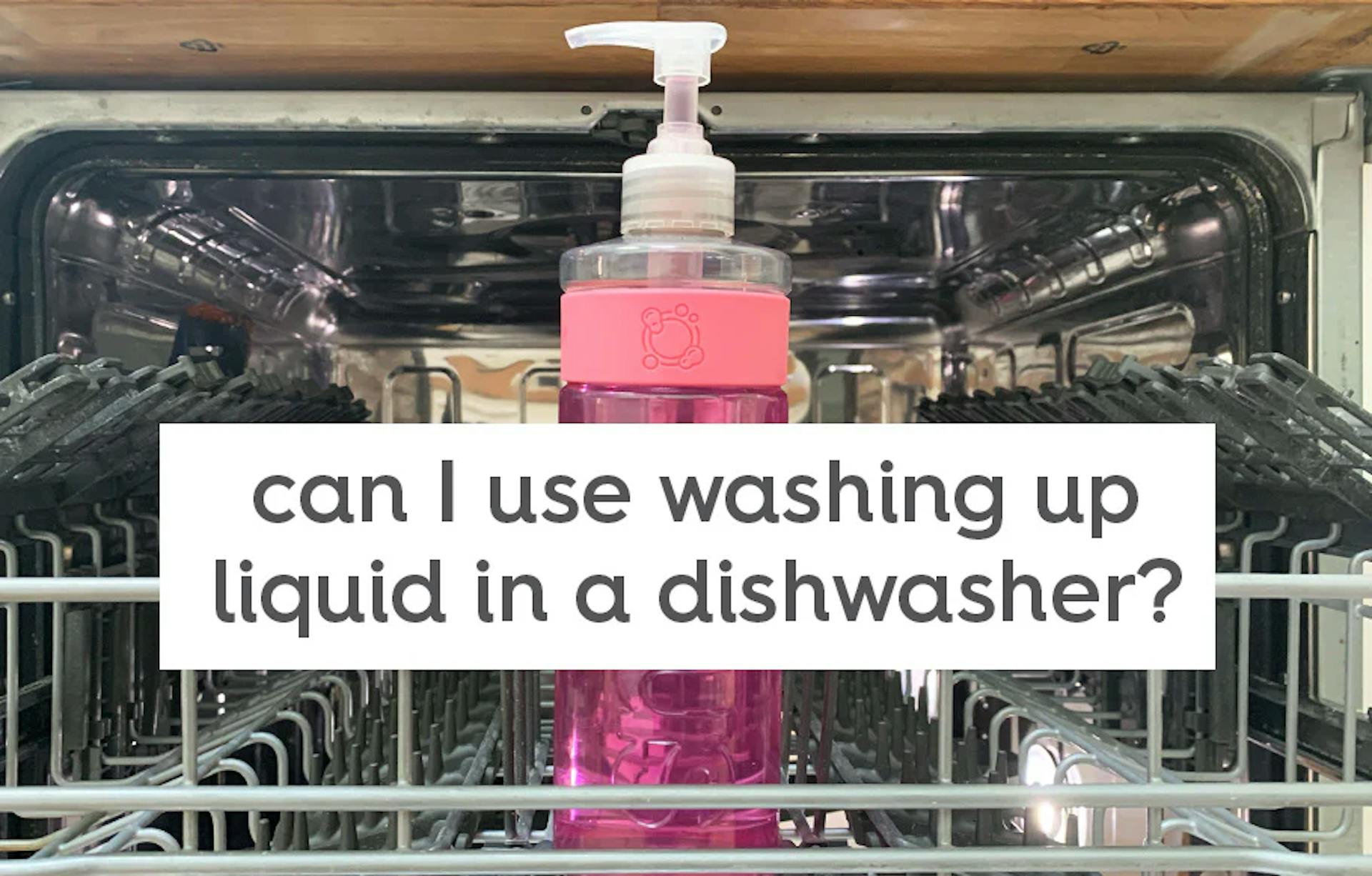 washing up liquid in dishwasher
