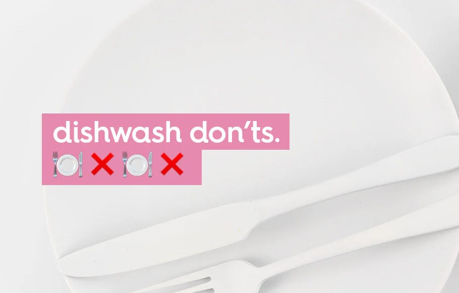 dishwash don'ts
