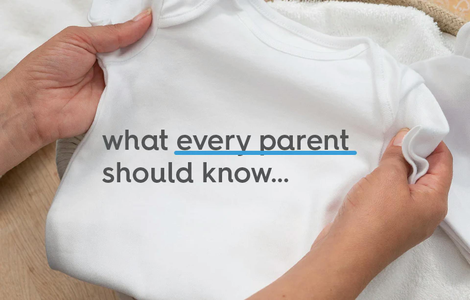 what every parent should know...