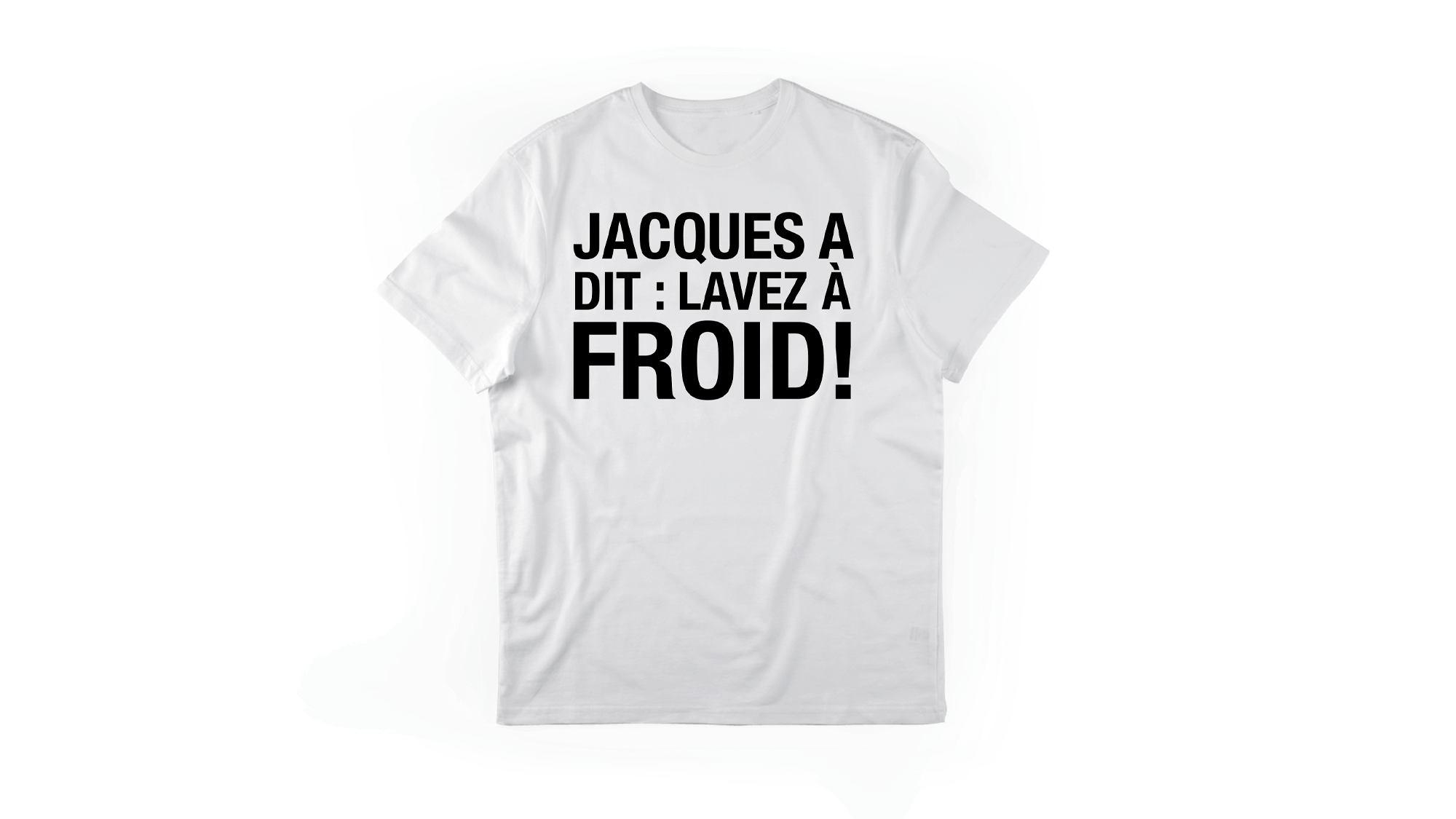 succession de tee-shirts blancs à slogan en rapport avec le lavage à froid.