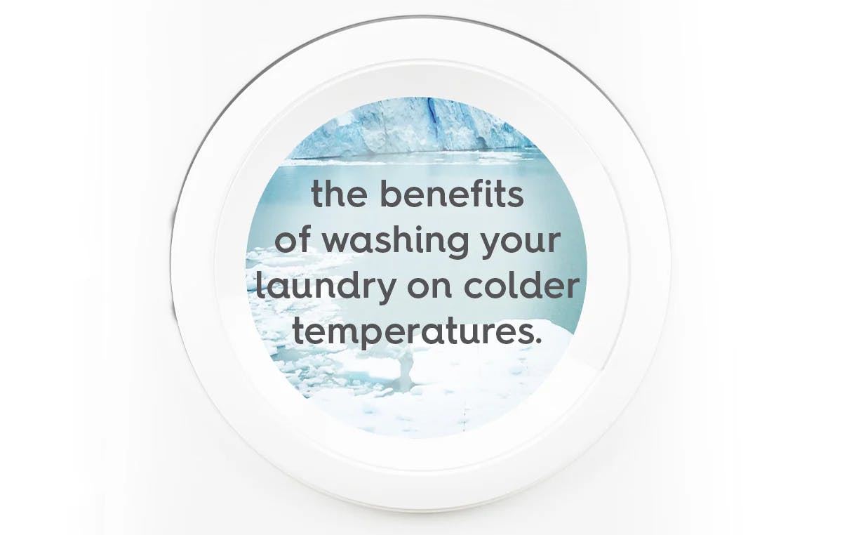 the benefits of washing your laundry on colder temperatures