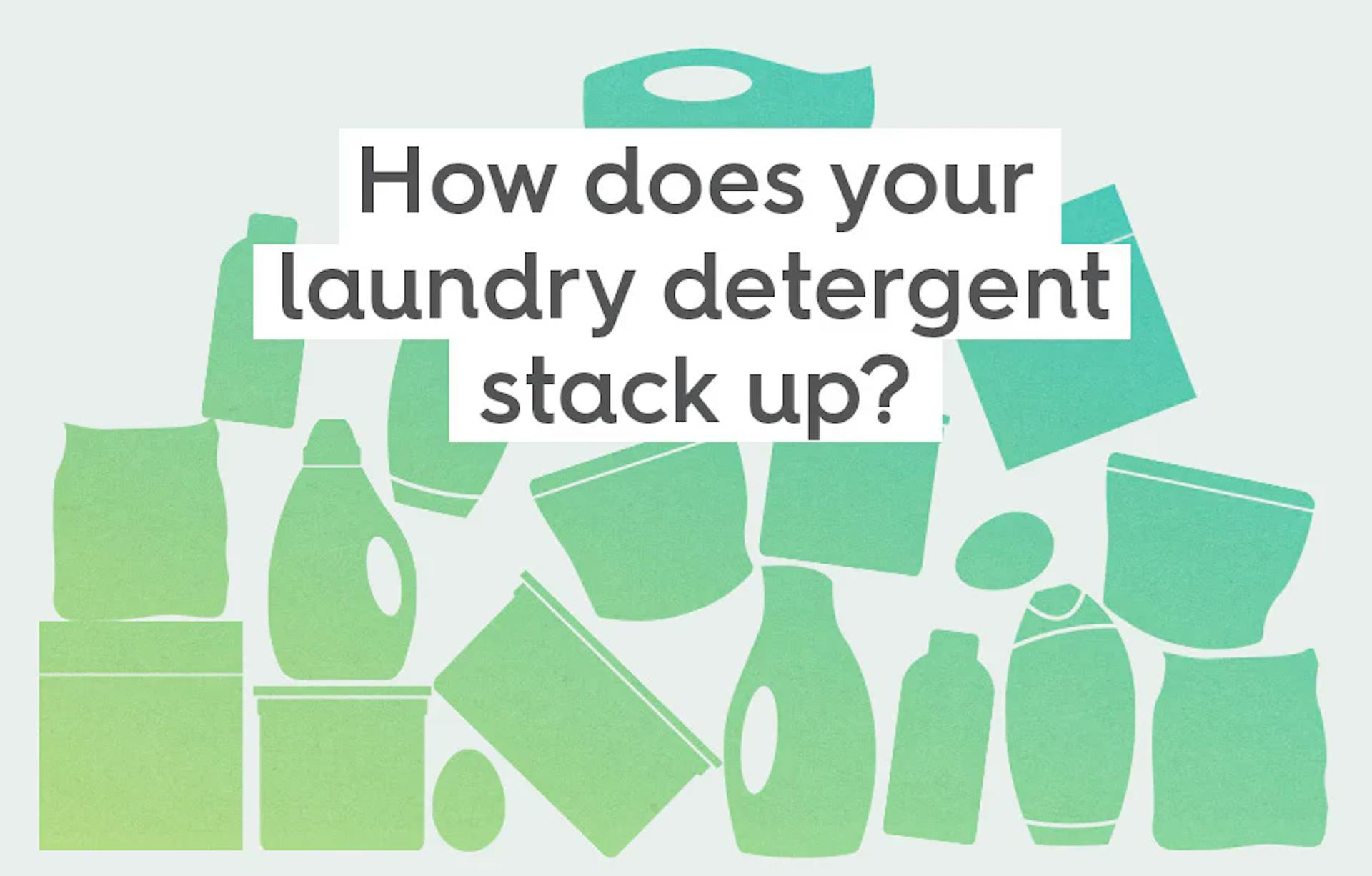 does your laundry detergent stack up?