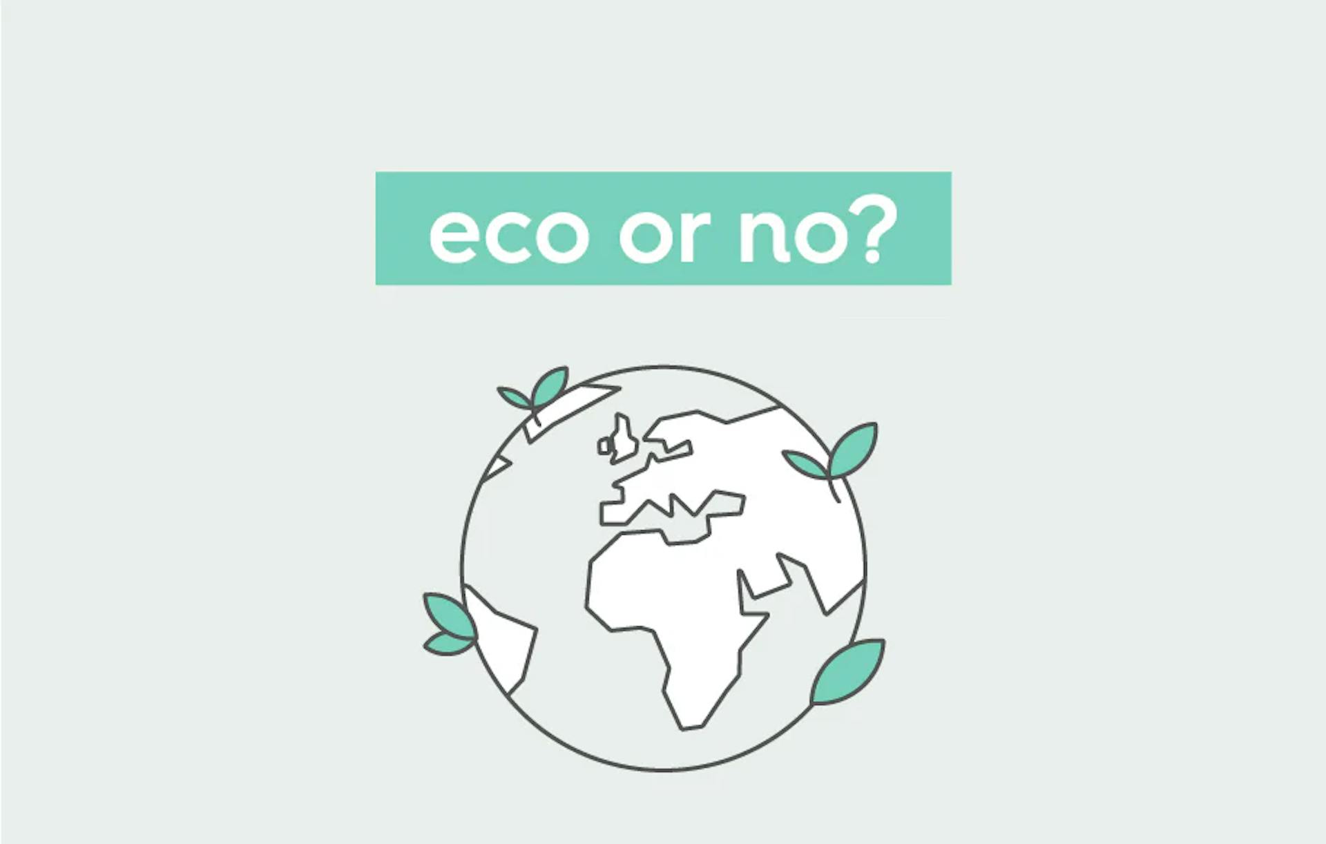 eco or no?