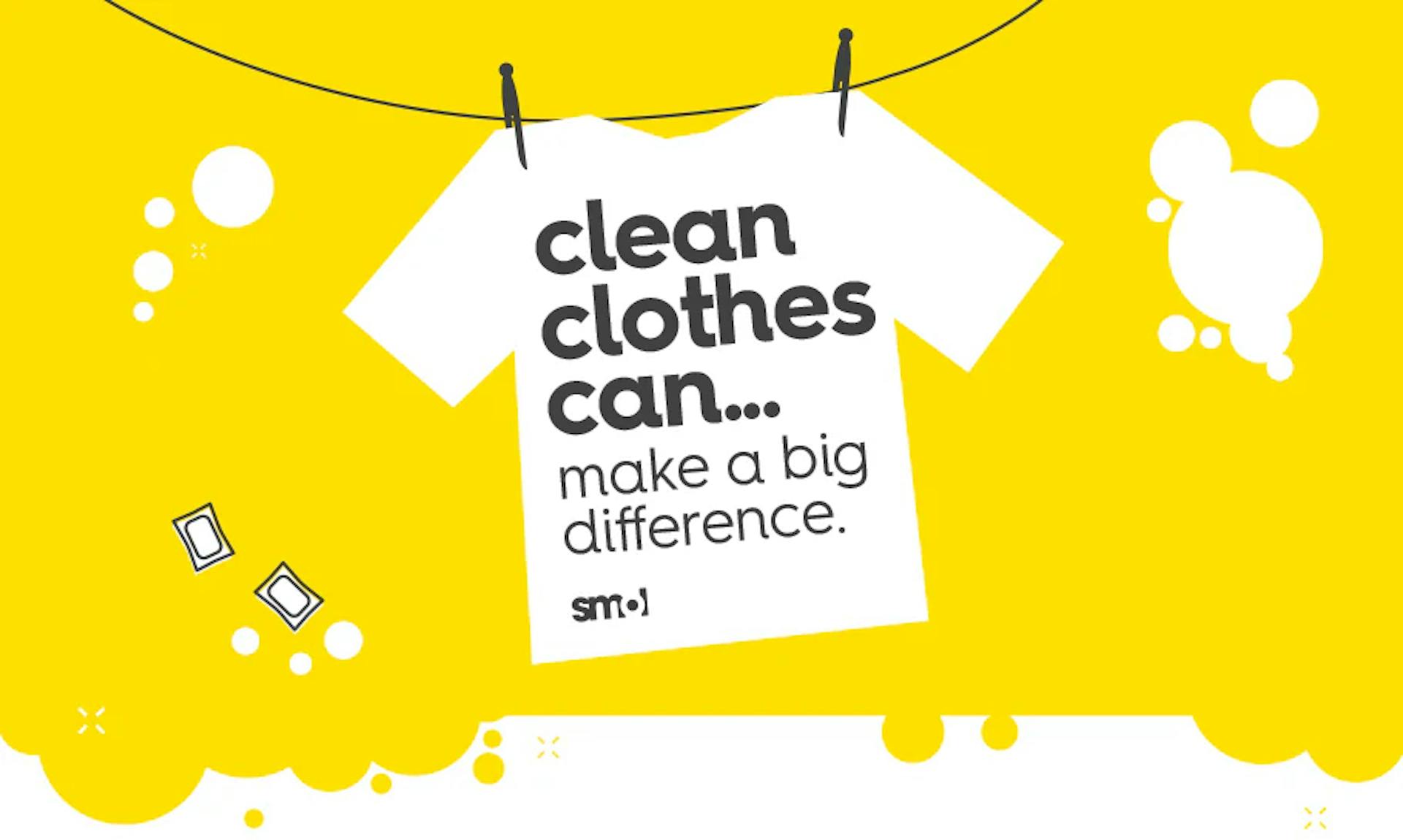 a white tshirt with text: clean clothes can make a big difference