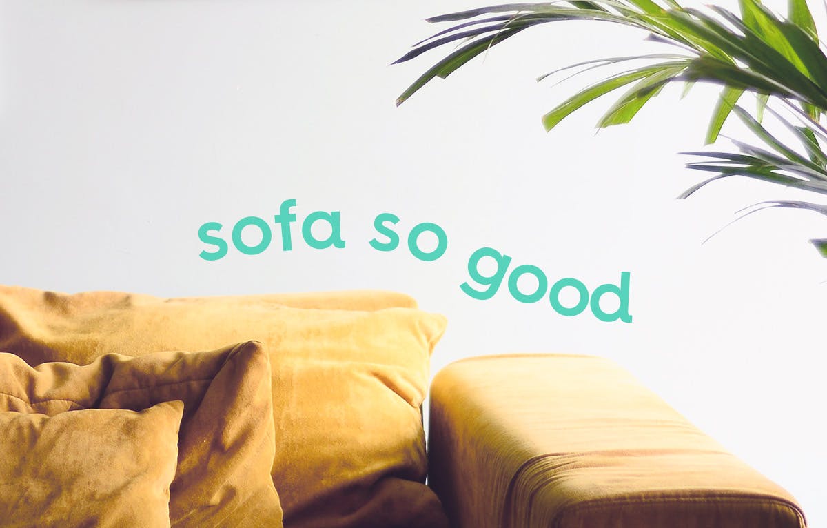 image of a yellow sofa next to a houseplant with the text 'sofa so good' above it.