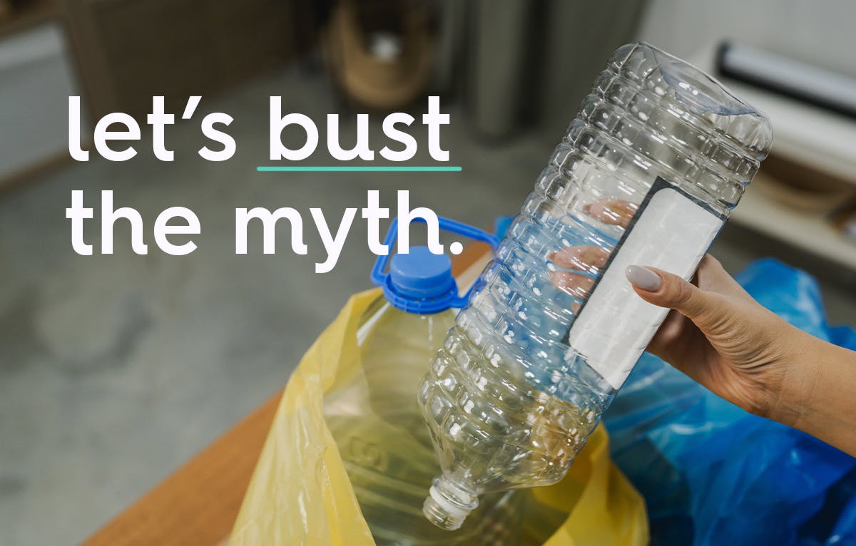 image of someone adding a plastic bottle to a plastic bin with text overlay, text: let's bust the myth.