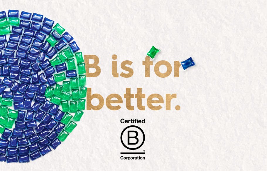 smol laundry capsules making an image of the world, with the B Corp logo. Text: B is for Better.
