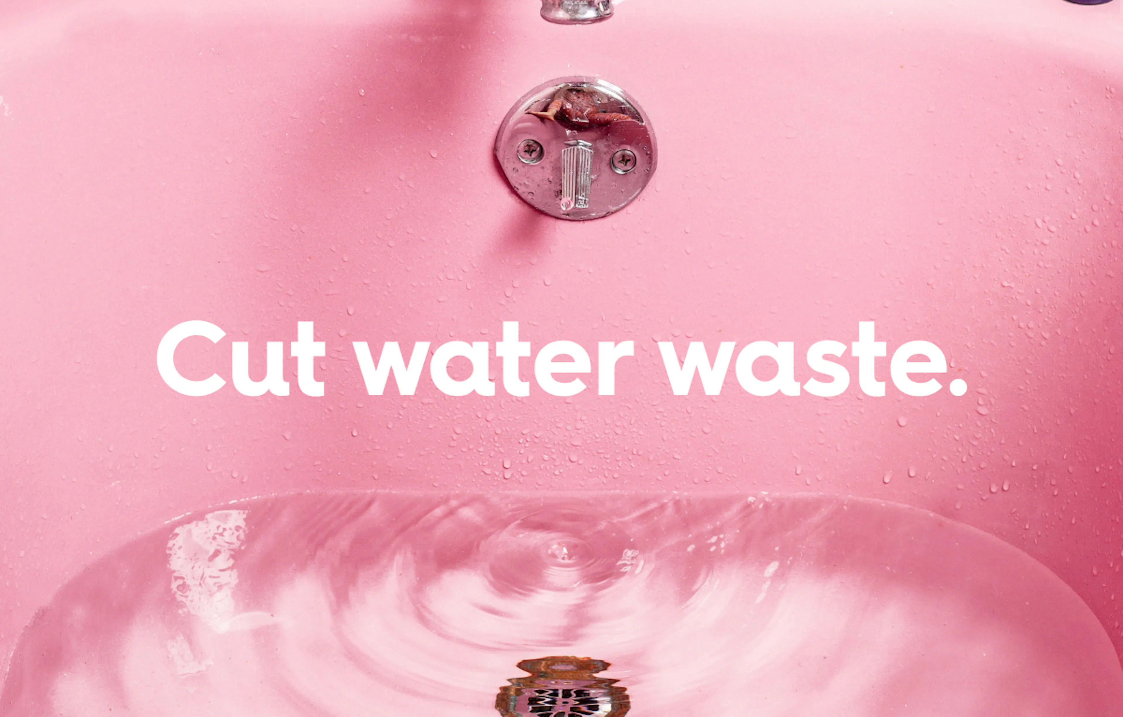 pink bathtub with water, text reads: cut water waste