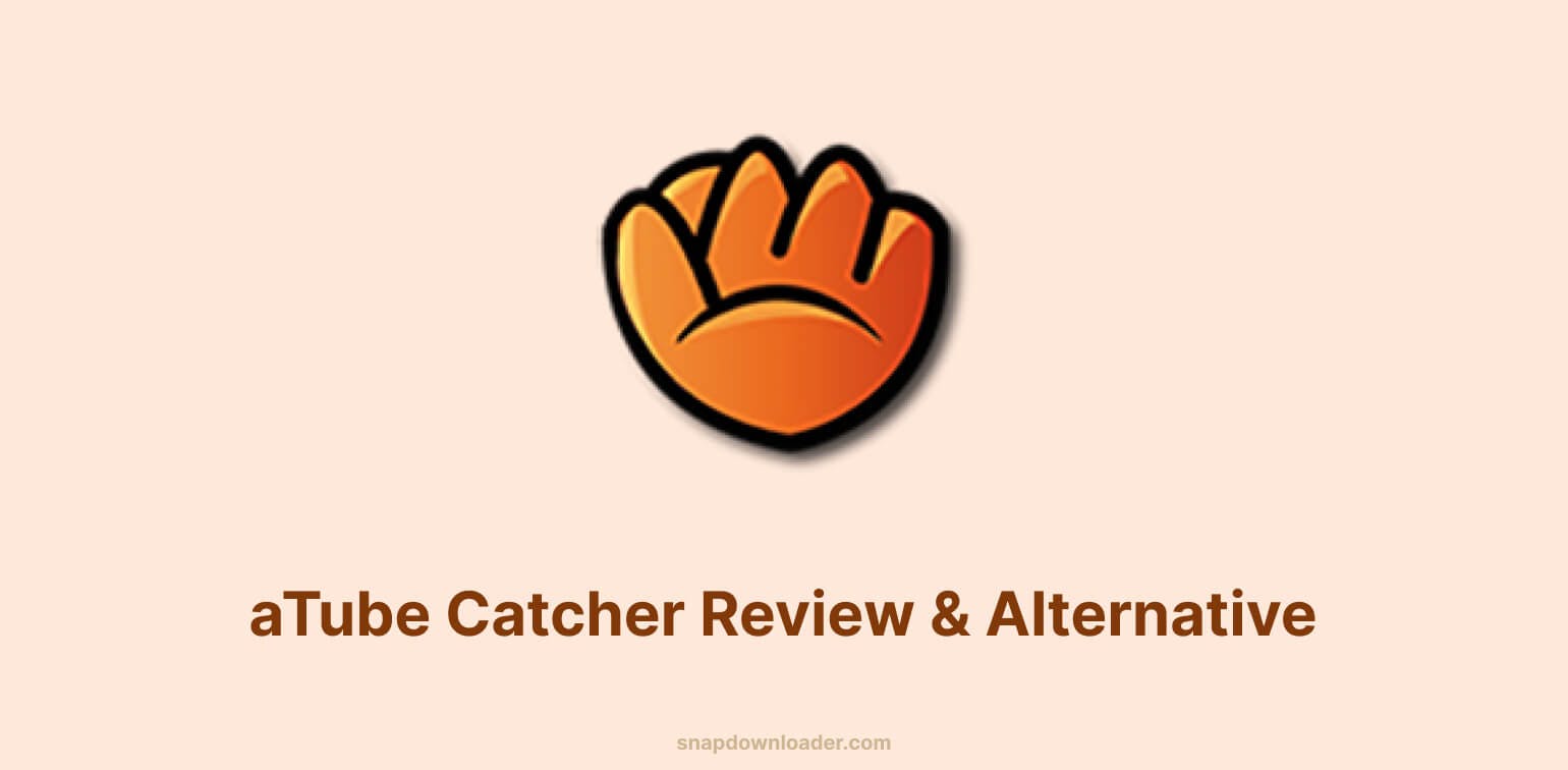 aTube Catcher Review & Alternative
