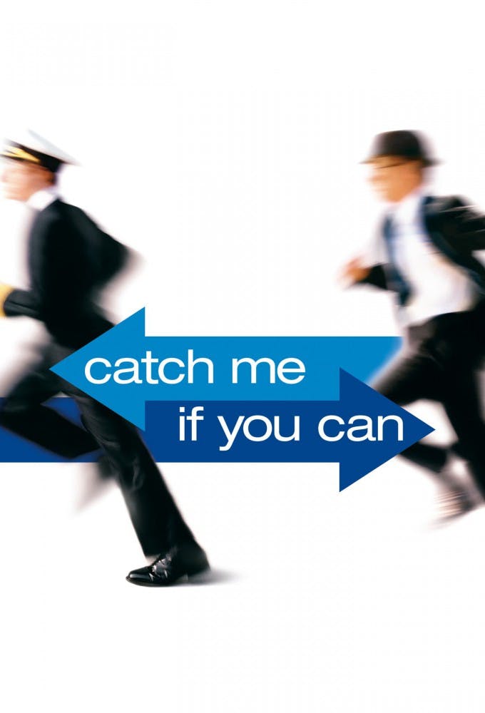 Catch me if you can