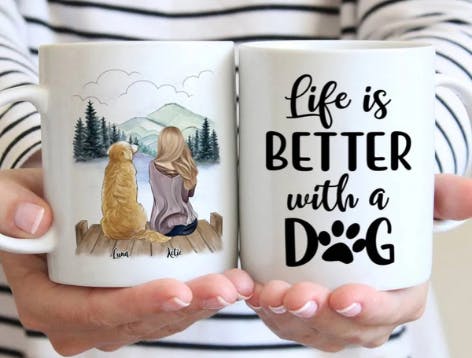 Personalized white mugs with saying and illustration of woman and her dog 