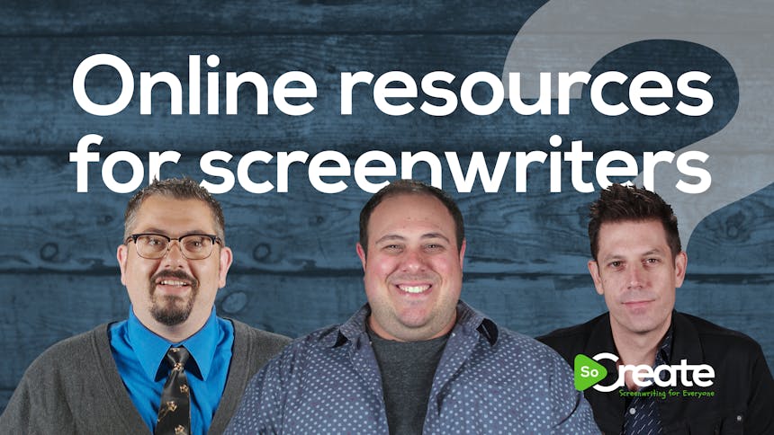 Online-Ressourcen für Drehbuchautoren mit Bryan Young, Danny Manus und Ricky Roxburgh