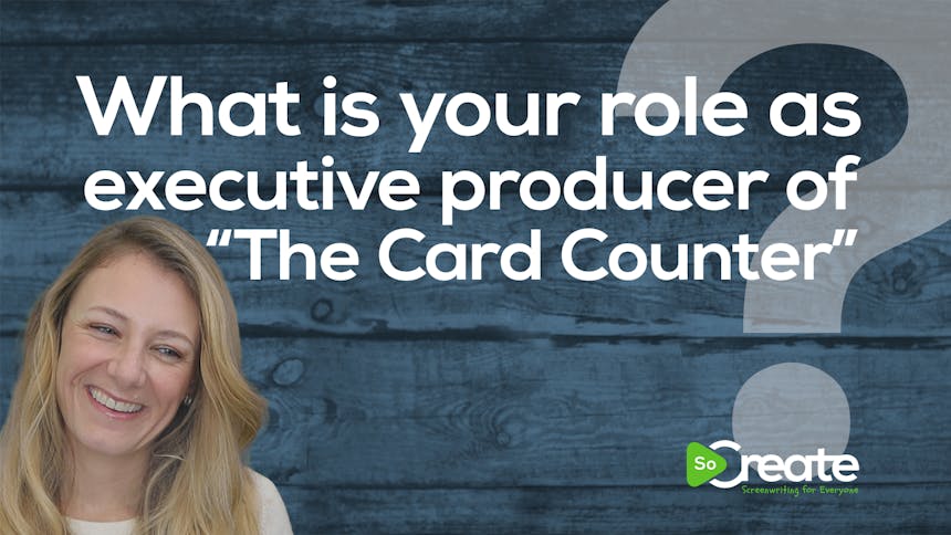 Tiffany Boyle over graphic that reads "What is your role as executive producer of "The Card Counter""
