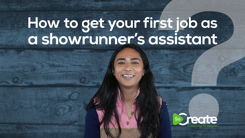 Filmmaker and showrunner's assistant Ria Tobaccowala over a graphic that reads "How to get your first job as a showrunner's assistant?"