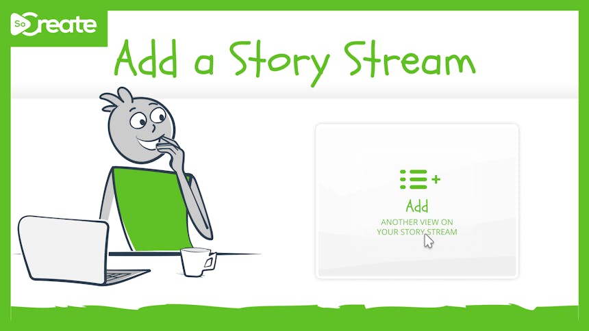 Graphic that reads "Add a Story Stream"